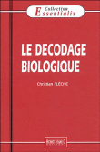 Le d�codage biologique