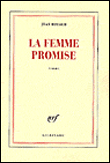 La femme promise&nbsp;-&nbsp;Jean Rouaud