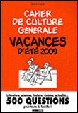 Cahier de culture générale : vacances d'été 2009&nbsp;-&nbsp;Suzanne Carpentier