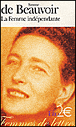 La femme indépendante&nbsp;-&nbsp;Simone de Beauvoir