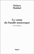 Le camp du bandit mauresque et la Bragora