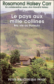 Le pays aux mille collines&nbsp;-&nbsp;Rosamond Halsey Carr