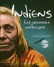 Indiens, les premiers américains&nbsp;-&nbsp;Fabrice Delsahut