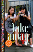 Take away : 120 recettes du monde entier