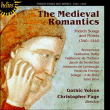 Solage, Porta, Dufay&nbsp;-&nbsp;The Medieval romantics