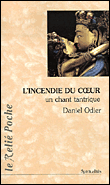 L'incendie du coeur&nbsp;-&nbsp;Daniel Odier