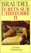 Ecrits sur l'histoire&nbsp;-&nbsp;Fernand Braudel