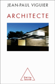 Les sept vies d'un architecte