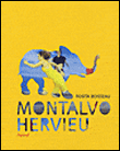 Montalvo Hervieu&nbsp;-&nbsp;Rosita Boisseau, Louis-José Lestocart, Benito Pellegrin, Daniel Maximin