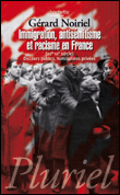 Immigration, antisémitisme et fascisme : XIXème-XXème siècle&nbsp;-&nbsp;Gérard Noiriel