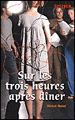 Sur les trois heures après dîner&nbsp;-&nbsp;Michel Quint