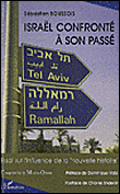 Israël confronté à son passé&nbsp;-&nbsp;Sébastien Boussois