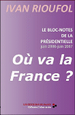Où va la France ?&nbsp;-&nbsp;Ivan Rioufol