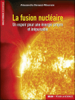 La fusion nucléaire&nbsp;-&nbsp;Alessandra Benuzzi-Mounaix