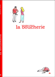 La boucherie&nbsp;-&nbsp;Bastien Vivès