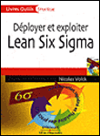 Déployer et exploiter Lean Six Sigma&nbsp;-&nbsp;Nicolas Volck