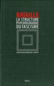 La structure psychologique du fascisme&nbsp;-&nbsp;Georges Bataille