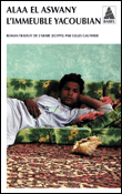 L'immeuble Yacoubian&nbsp;-&nbsp;Alaa El Aswany