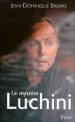 Le roman de Fabrice Lucchini&nbsp;-&nbsp;Jean-Dominique Brierre