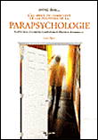 Entrez dans l'au delà du conscient et les pouvoirs de la parapsychologie&nbsp;-&nbsp;Laura Tuan