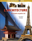 Le monde de l'architecture&nbsp;-&nbsp;Luc Savonnet, Olivier Fabry, Vincent Melacca