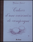 Cahier d'une cuisinière de campagne&nbsp;-&nbsp;Marissou Tourret