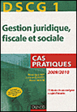 DSCG 1 : gestion juridique fiscale et sociale