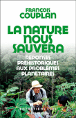 La nature nous sauvera&nbsp;-&nbsp;François Couplan