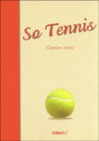 So tennis