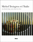 L'Italie de Michel Troisgros&nbsp;-&nbsp;Michel Troisgros, Bénédict Beaugé, Marie-Pierre Morel