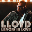 Lloyd&nbsp;-&nbsp;Lessons in love