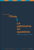 Le patrimoine en question&nbsp;-&nbsp;Françoise Choay
