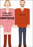 Monsieur et madame anatomie