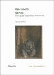 Giacometti Genêt ou l'art du portrait moderne&nbsp;-&nbsp;Thierry Dufrêne