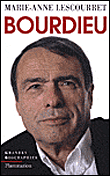 Pierre Bourdieu&nbsp;-&nbsp;Marie-Anne Lescourret