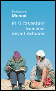 Et si l'aventure humaine devait échouer