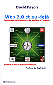 Web 2.0 et au-delà, nouveaux internautes&nbsp;-&nbsp;David Fayon