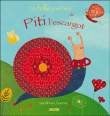 La folle journée de Piti l'escargot&nbsp;-&nbsp;Sandrine Lhomme