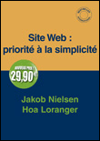 Site Web, priorité à la simplicité&nbsp;-&nbsp;Jakob Nielsen, Hoa Loranger