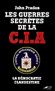 Les guerres secrètes de la CIA&nbsp;-&nbsp;John Prados