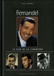 Fernandel, le rire de la Canebière&nbsp;-&nbsp;Frédéric Valmont