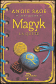 Magyk, T4&nbsp;-&nbsp;Angie Sage
