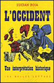 Occident, une interprétation historique&nbsp;-&nbsp;Lucian Boia