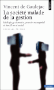 La société malade de la gestion&nbsp;-&nbsp;Vincent de Gaulejac