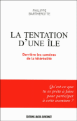 La tentation d'une île&nbsp;-&nbsp;Philippe Bartherotte