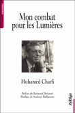 Mon combat pour les lumières&nbsp;-&nbsp;Mohamed Charfi