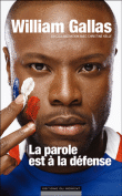 La parole est à la défense&nbsp;-&nbsp;William Gallas, Christine Kelly