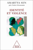Identité et violence&nbsp;-&nbsp;Amartya Sen
