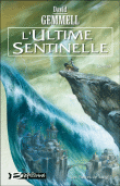 L'Ultime sentinelle