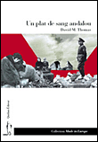 Un plat de sang andalou&nbsp;-&nbsp;David M. Thomas
